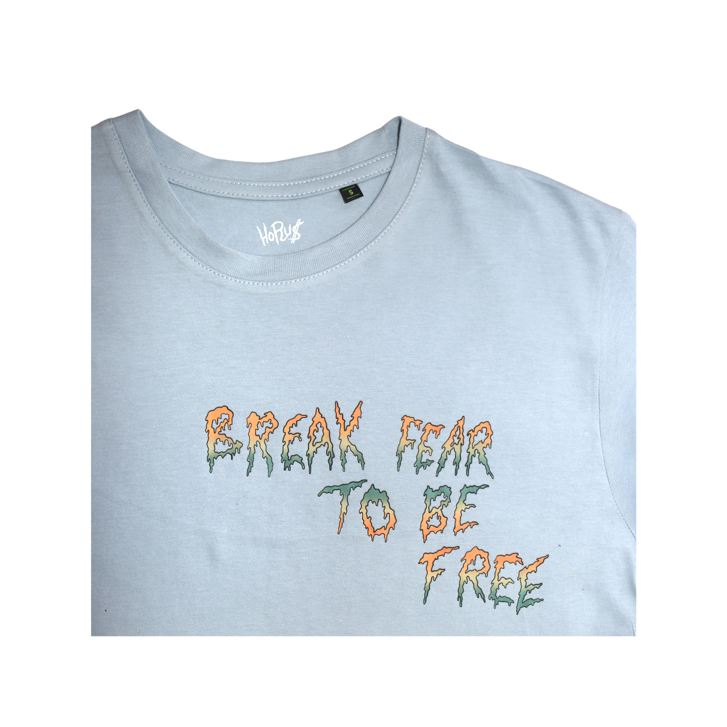 “BREAK FEAR TO BE FREE” T-shirt